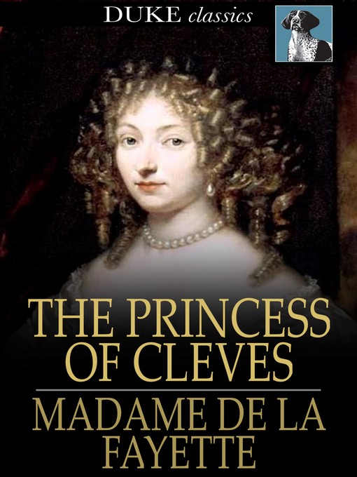 Title details for The Princess of Cleves by Madame de La Fayette - Available